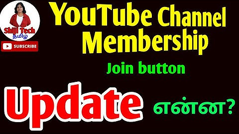 Youtube channel memberships eligibility update in tamil / join button update tamil / YouTube update