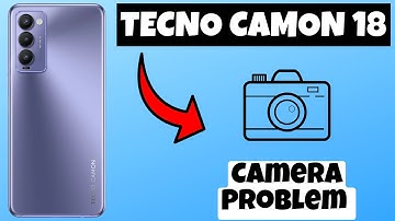 Tecno Camon 18T Camera Problem || How to solve camera issues || Camera not working issues