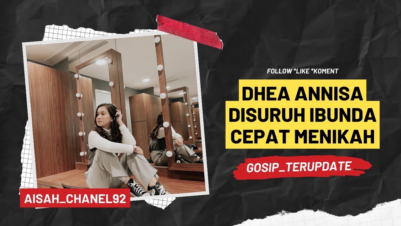 Dhea Annisa Didesak Ibunda Untuk Menikah Youtube