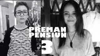 Preman pensiun 3 , Anak buah saep operasi soundtrack Buruan download 