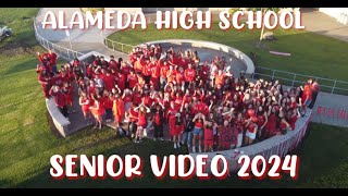 Alameda High School SENIOR VIDEO 2024