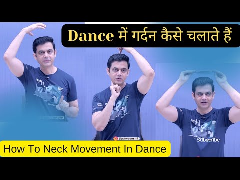 How to Do Neck Movements in Dance | Easy Method | Parveen Sharma