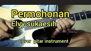 PERMOHONAN ELVY SUKAESIH ( COVER GITAR AKUSTIK )
