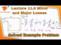 Fluid Mechanics 11.9 - Minor and Major Losses - Solved Example Problem