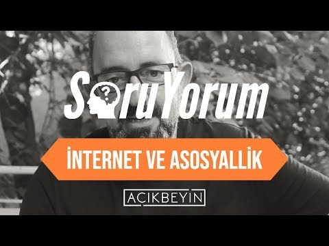 SoruYorum - İnternet ve Asosyallik
