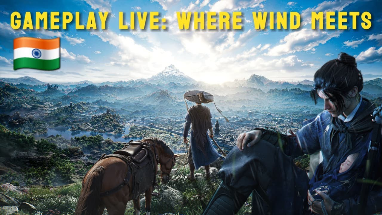 🔴Where Winds Meet: Live and Unpredictable! | Part 49