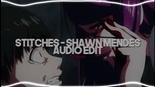 Stitches | Edit Audio
