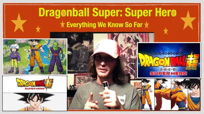 Dragon Ball Super: Super Hero: Everything We Know So Far