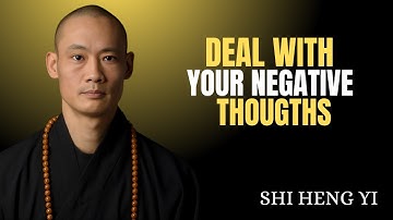 How to Deal With Your Negative Thoughts I SHI HENG YI Speech I Future...