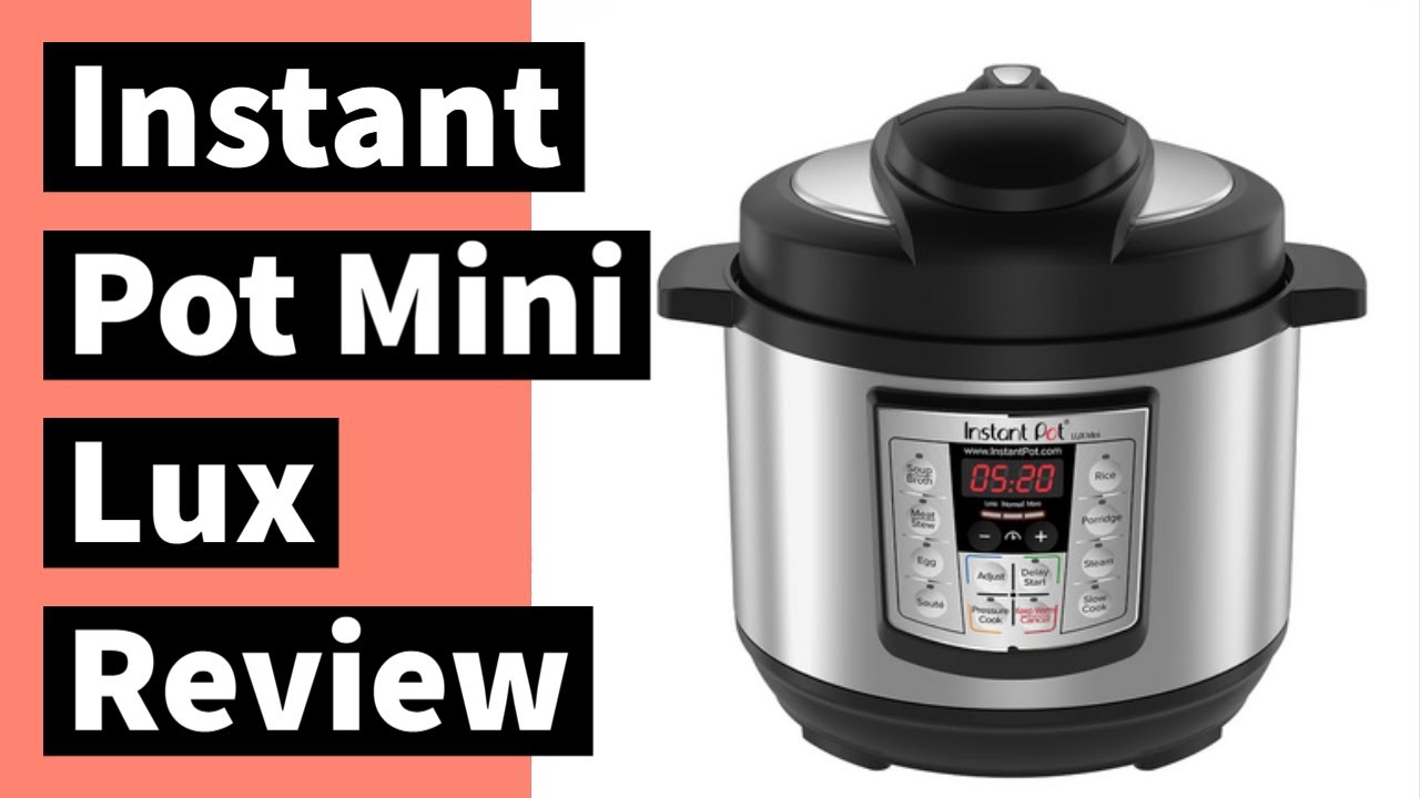 Instant Pot Lux Mini 6-in-1 Review: Surprisingly Versatile