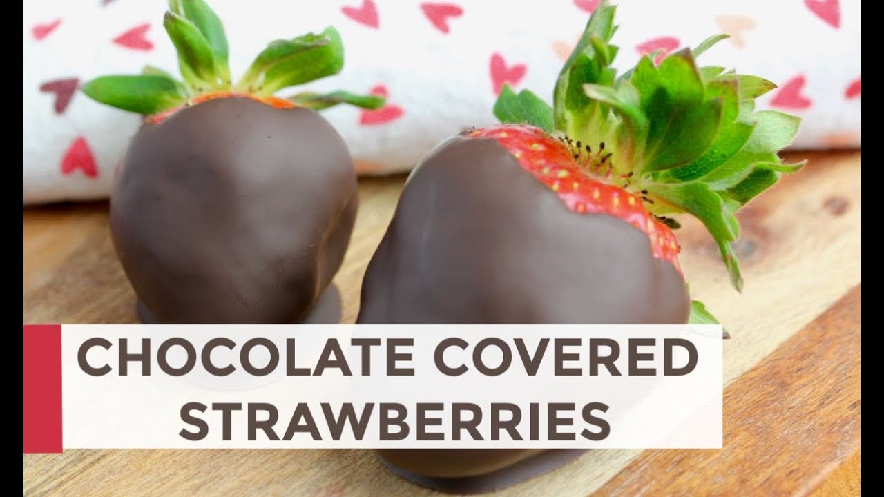 Chocolate Covered Strawberries (3 Ingredient Recipe with Video)