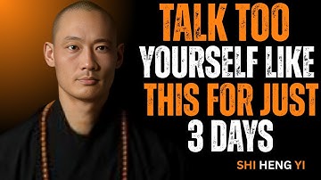 🧠 Talk to Yourself Like This for 3 Days | Rewire Your Brain & Reset Your Mind – SHI HENG YI