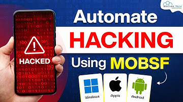 Automatically Hack & Scan Mobile Apps for Vulnerabilities Using MobSF (Tutorial!)