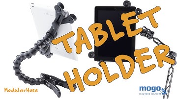 ModularHose and Mogo QuickClick Tablet Holder