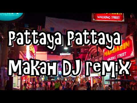 Pattaya Pattaya Song 