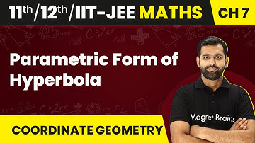 Parametric Form of Hyperbola - Hyperbola | Maths | Class 11/12/IIT-JEE | 2024-25