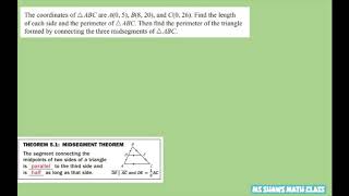 Midsegment Theorem. Find the perimeter of two triangles with distance formula