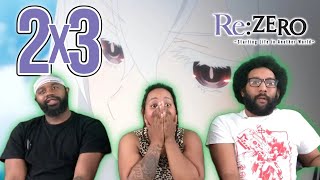 Re:Zero 2x3 Reaction!