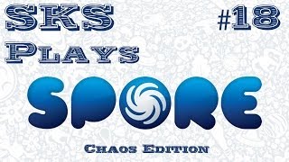 SKS Plays Spore Gameplay:  Space Travel Captain  [Episode 18]
