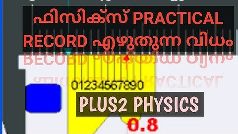 PHYSICS PRACTICAL RECORD എഴുതുന്ന വിധം