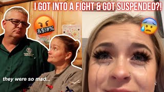 I GOT INTO A FIGHT AND GOT SUSPENDED?!