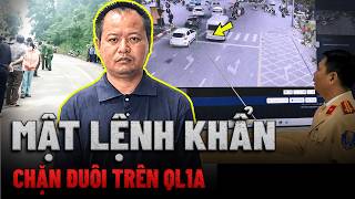Hành Trình Phá Án: 60 Giây Vây Bắt Kẻ Giết Người Trên QL 1A
