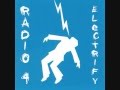 Radio 4 - Dance to the Underground (New Version - Full Length)