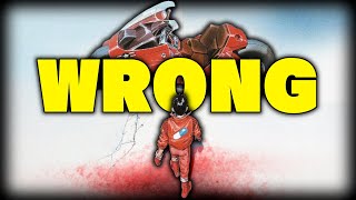 Akira is Wrong. Here’s Why