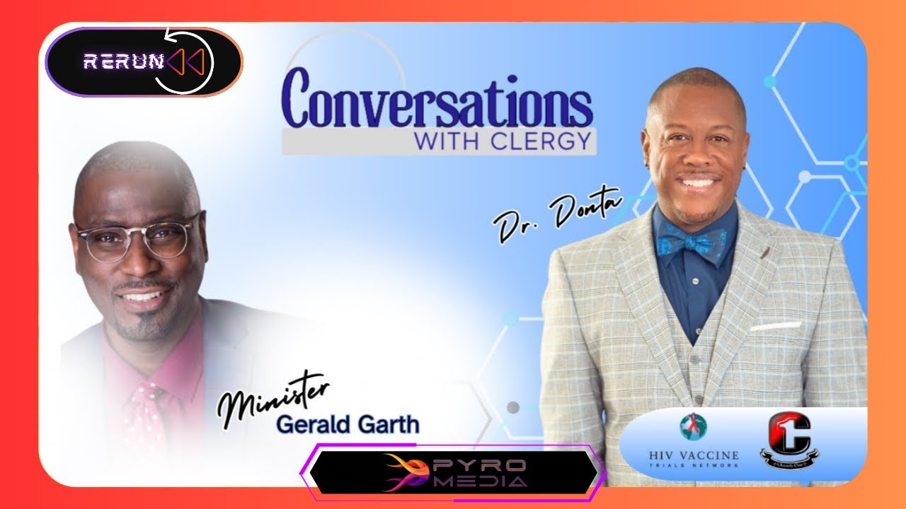 Minister Gerald Garth | Conversations w/ Clergy with Dr. Donta