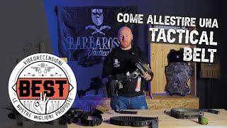 Come allestire una TACTICAL BELT | Barbarossa Tactical Shop
