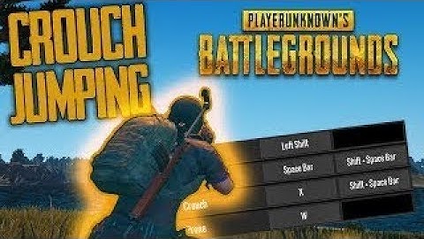 PUBG - How To Crouch Jump Tutorial (Latest Patch)