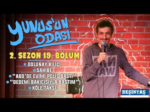 YUNUS'UN ODASI - 2.SEZON 19. BÖLÜM | BEŞİKTAŞ