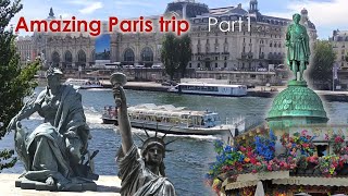 Exploring Paris: Highlights of our Trip - Part 1 - #LoveParis #VisitParis #Paristour #leparis #Orsay