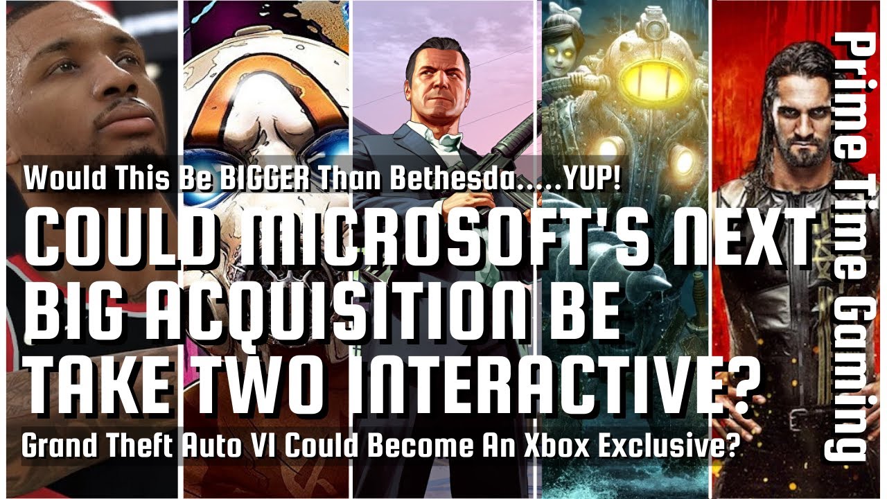Microsoft In Active Talks To Acquirer Take Two Interactive, Could THIS Be BIGGER Than Bethesda?