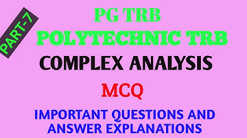 COMPLEX ANALYSIS / MCQ / PART-7 @mathematicsglossary113