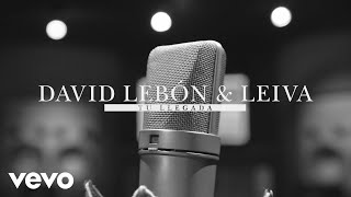 Video thumbnail of "David Lebón - Tu Llegada (Official Video) ft. Leiva"