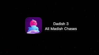 Dadish 3 - All Madish Chases!