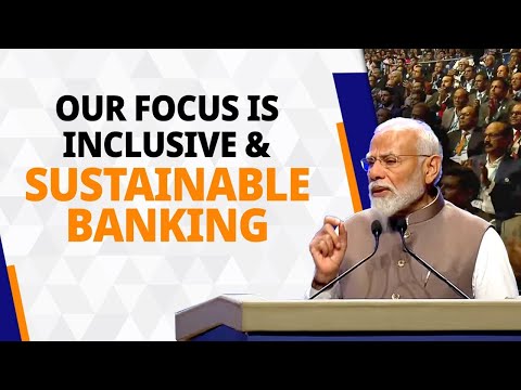 Our reforms have enabled ‘Ease of doing banking’ & ‘Credit access’: PM Modi