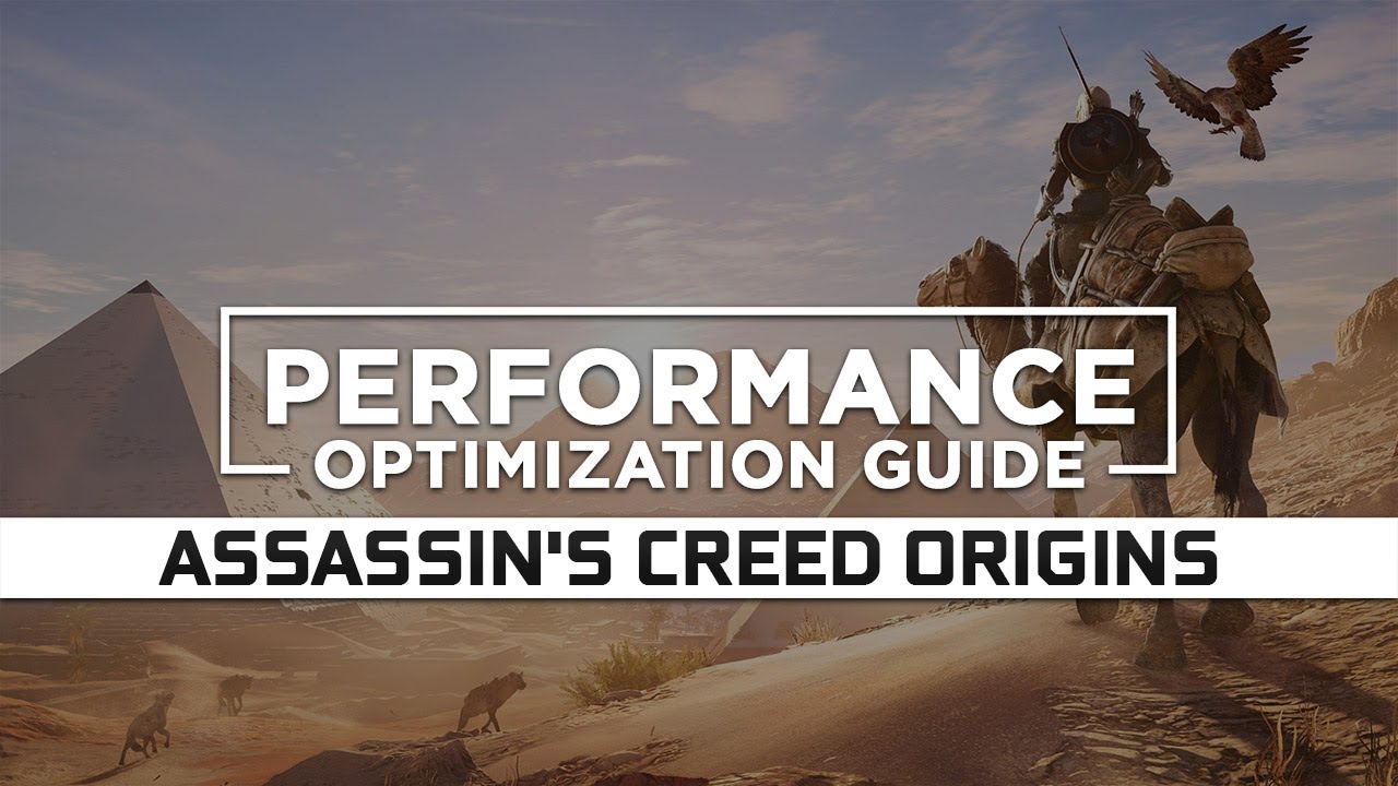 Assassin's Creed Origins PC Performance Analysis