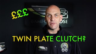 So what makes a twin plate clutch so expensive? Forum Chat #68