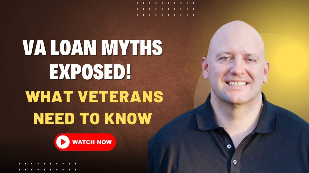 VA Loan Myths EXPOSED! What Veterans Need to Know - YouTube