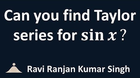 Taylor series of sin x