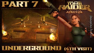 Lara Croft Tomb Raider: Afterlife - Part #7: Underground (4th visit)