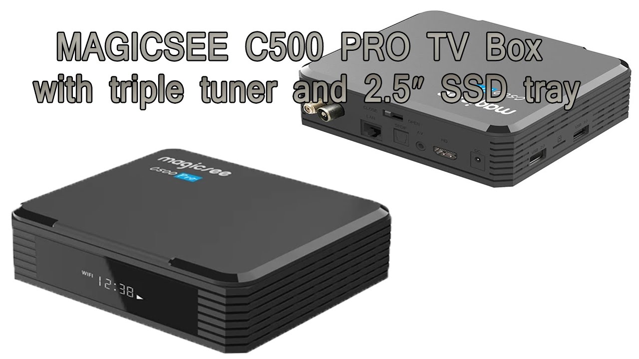 MAGICSEE C500 PRO TV Box with triple tuner and 2.5″ SSD tray - YouTube