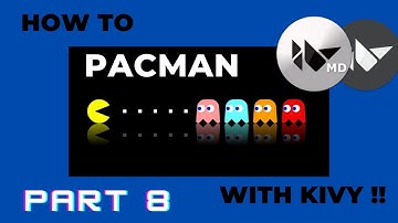 How to make Pacman Game with Kivy/kivyMD ? Part 8: Ghost Chase