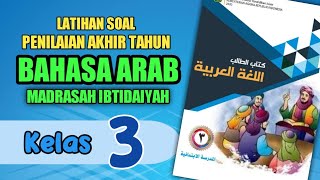 SOAL PAT BAHASA ARAB KELAS 3 MI