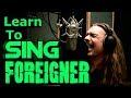 Learn How To Sing - Foreigner - I Want To Know What Love Is - Lou Gramm - Ken Tamplin Vocal Academy