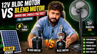     12V BLDC Motor VS 12V Baleno Motor | Best Motor For Pedestal Fan?