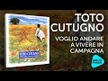 Toto Cutugno  - Voglio Andare A Vivere In Campagna   (Альбом 1995)