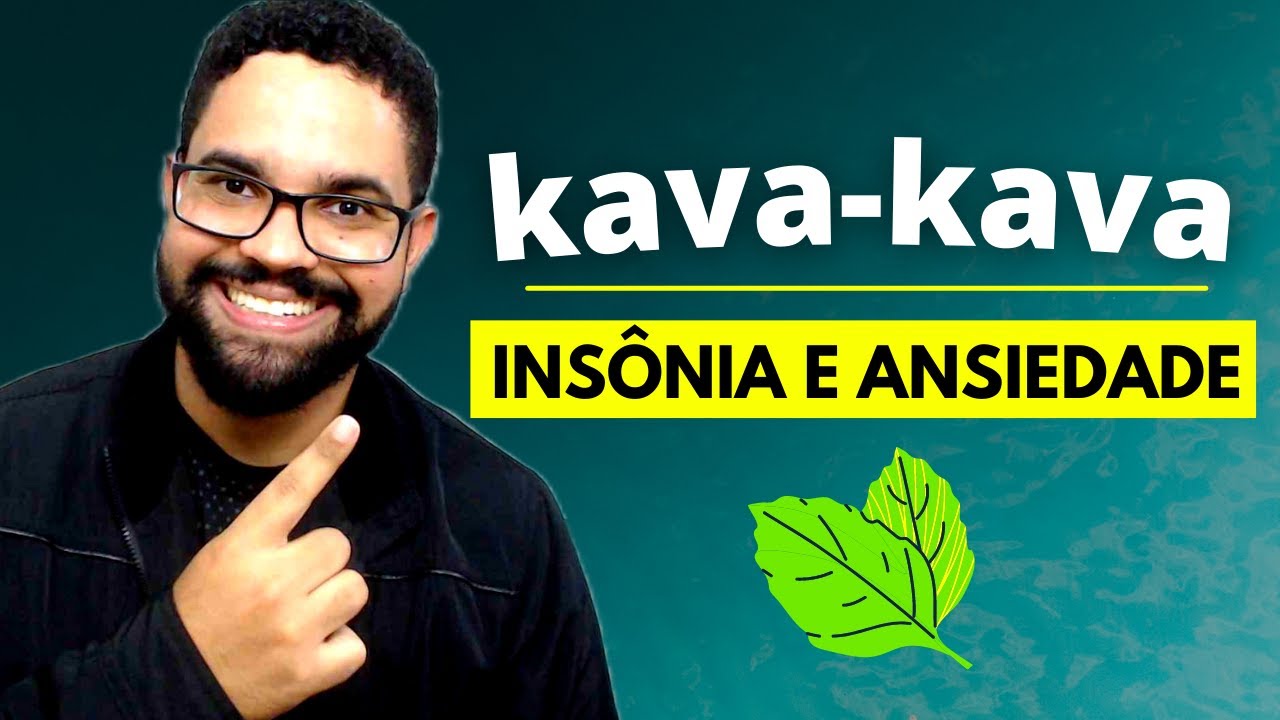 Kava Kava 4 fatos importantes (Para que serve, efeitos colaterais